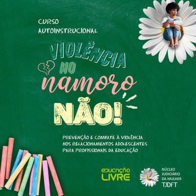 TJDFT oferece curso sobre violência no namoro entre adolescentes