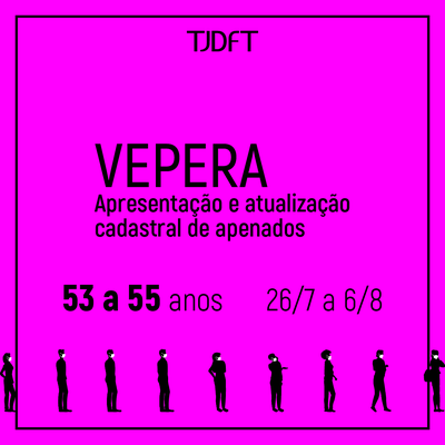 VEPERA convoca sentenciados entre 53 e 55 anos para recadastramento