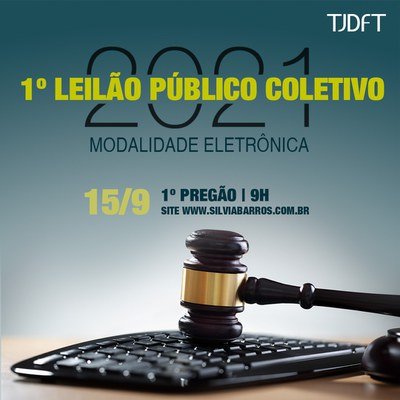 TJDFT realiza 1º Leilão Público Coletivo na modalidade eletrônica
