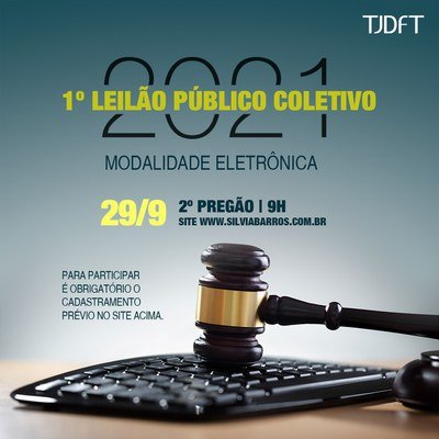 TJDFT realiza 2º Pregão do Leilão Coletivo Eletrônico de 2021 nesta quarta-feira