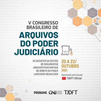 Último dia de inscrição para o V Congresso Brasileiro de Arquivos do Poder Judiciário