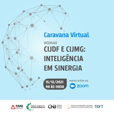 TJDFT promove webinar sobre atuação de Centros de Inteligência Estaduais