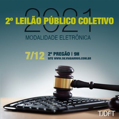 TJDFT anuncia 2º pregão eletrônico de Leilão Público Coletivo