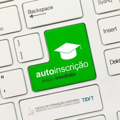 Escola do TJDFT oferta cursos a distância sem tutoria