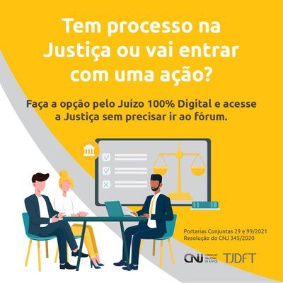 Saiba como aderir ao Juízo 100% Digital do TJDFT