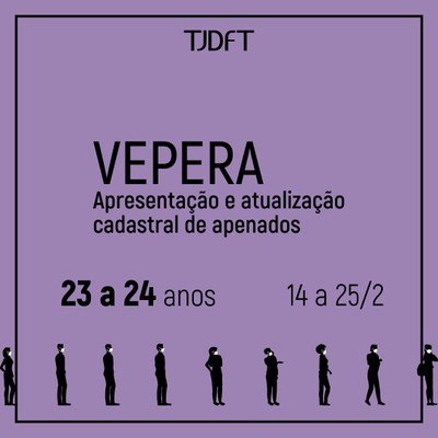 VEPERA convoca sentenciados entre 23 e 24 anos para recadastramento