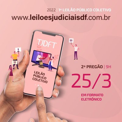 TJDFT promove 2º pregão do 1º Leilão Público Coletivo de 2022