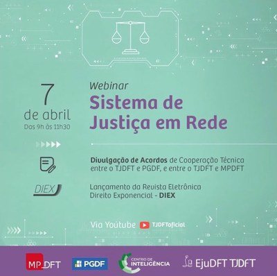 Último dia de inscrição para o webinar Sistema de Justiça em Rede do TJDFT