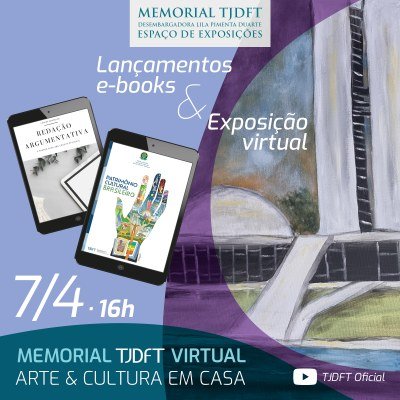Juiz e servidora do TJDFT lançam livro durante 7ª edição do Memorial Virtual