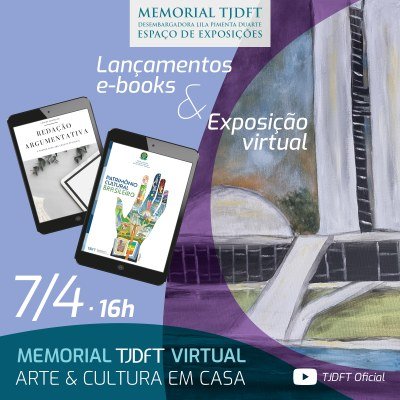 Memorial realiza evento em comemoração aos 62 de Brasília e da Justiça do DF