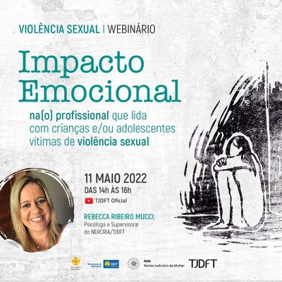 Webinário aborda impacto emocional no profissional que trabalha com crianças e adolescentes vítimas de violência sexual
