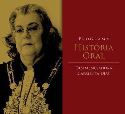 Programa História Oral do TJDFT traz entrevista com Corregedora do biênio 2020-2022