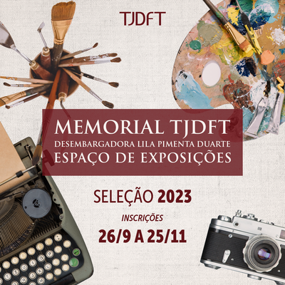 Inscrições para seleção de exposições de arte e lançamento de livros no TJDFT seguem abertas