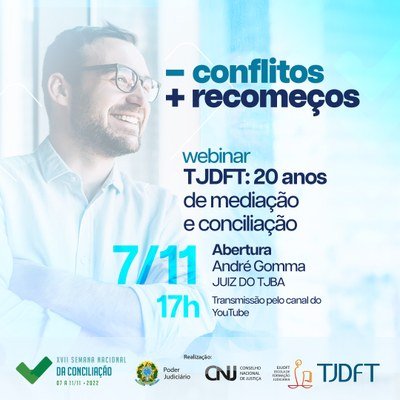 Inscrições abertas para a palestra sobre os 20 Anos de Mediação e Conciliação no TJDFT