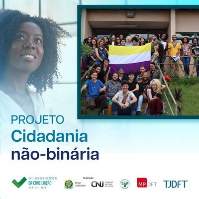 TJDFT, DPDF e MPDFT promovem alteração em documentos de pessoas não-binárias