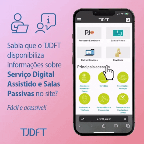 TJDFT disponibiliza informações sobre Serviço Digital Assistido e Salas Passivas na página principal do site
