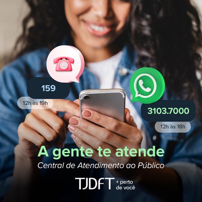 Precisa falar com o TJDFT? Conheça os canais de comunicação disponíveis