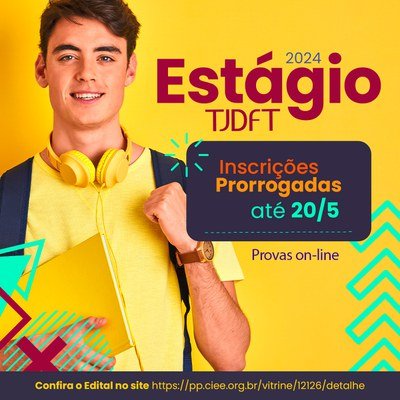 TJDFT prorroga inscrições para processo seletivo de estagiários