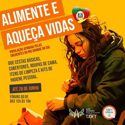 Confira itens para colaborar com a campanha do TJDFT para o Rio Grande do Sul