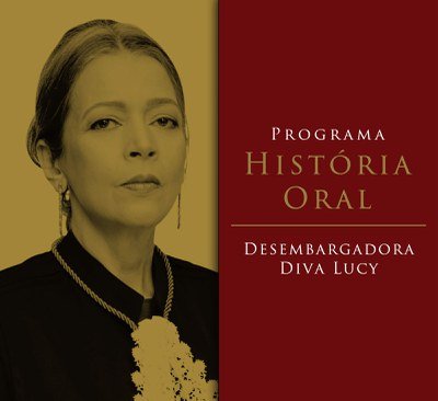 História Oral: Desembargadora Diva Lucy fala de trajetória pessoal e da insegurança ao entrar na magistratura