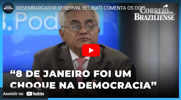 Desembargador Belinati fala ao CB.Poder sobre o 8 de janeiroexibir mapa do site